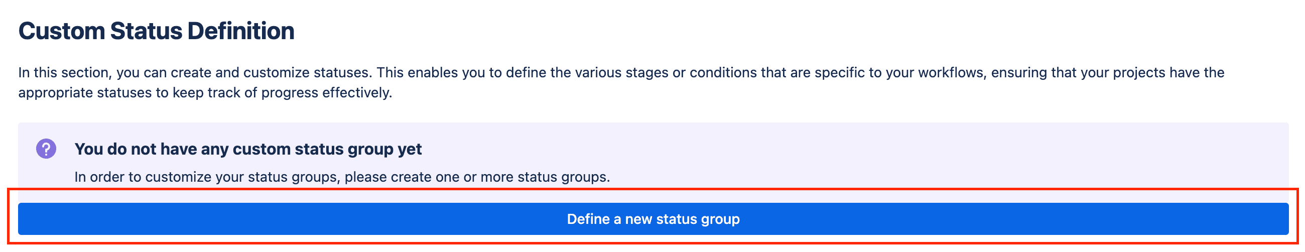 Tick checklist for Jira - status group creation section - Define a new status group button